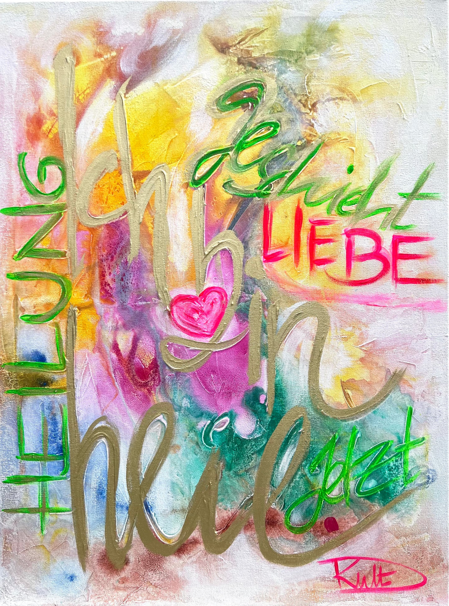 Ich bin heil Ich bin Liebe Heilung geschieht jetzt SchriftART Schreibkunst DANJA KULTERER Unikat Original Kunst online kaufen