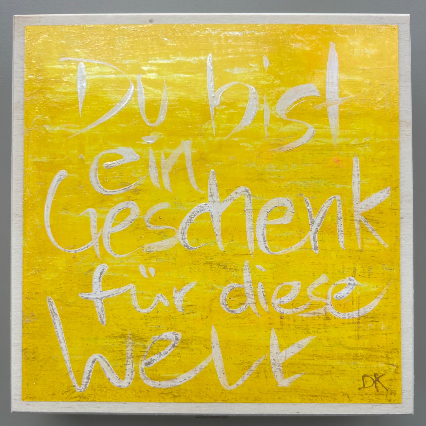 Kultkisten_Du_bist_ein_Geschenk_für_diese_Welt_DKultART_DanjaKulterer_Kunst_kaufen_online_Geschenke_Kunstkarten