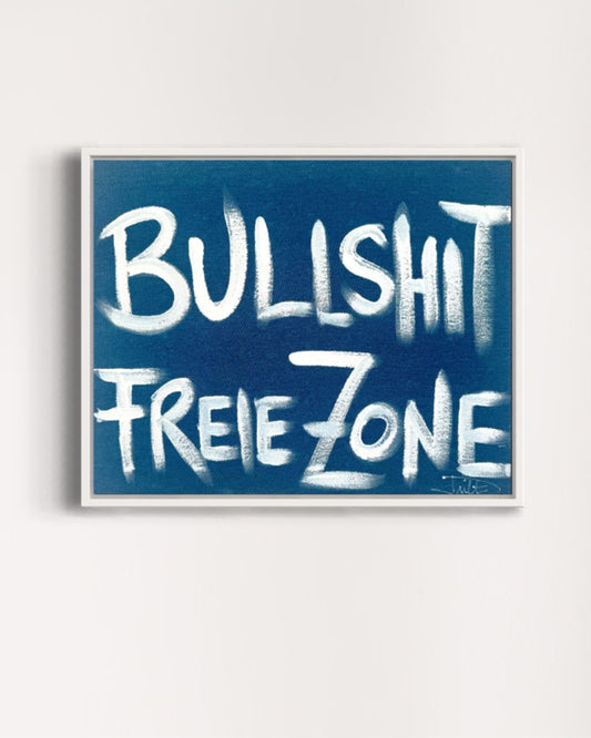 Bullshit freie Zone SchriftART DKult DANJA KULTERER